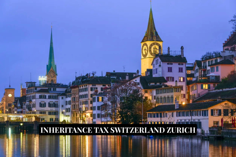 Inheritance Tax Switzerland Zurich Explained Rates Rules and Benefits inheritance tax switzerland Zurich